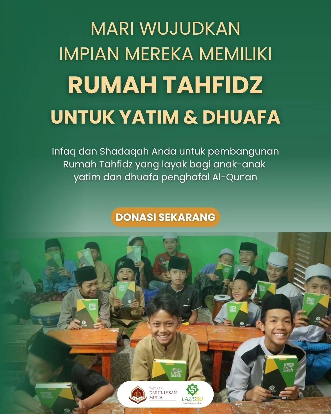 Anak-anak penghafal Al-Qur'an memegang buku Ummi di ruang mengaji, dengan ajakan mewujudkan Rumah Tahfidz untuk yatim & dhuafa